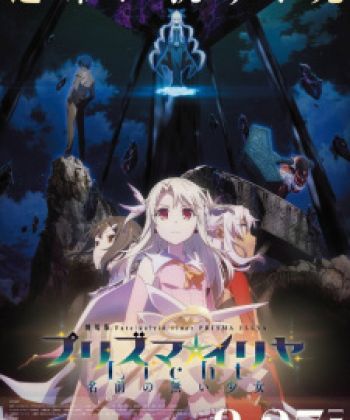 Phim Fate/kaleid liner Prisma☆Illya Movie: Licht - Namae no Nai Shoujo