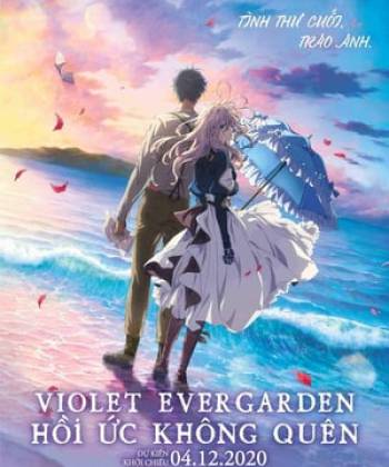 Phim Violet Evergarden: Hồi Ức Không Quên