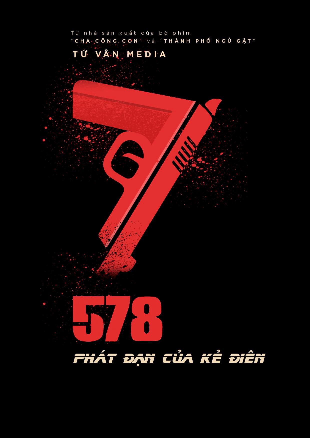 Phim 578: Phát đạn của kẻ điên