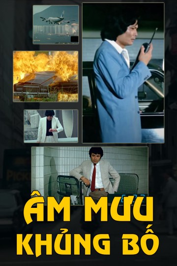 Phim Âm Mưu Khủng Bố