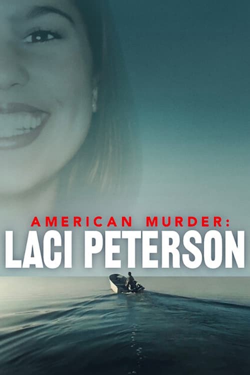 Phim Án mạng nước Mỹ: Laci Peterson