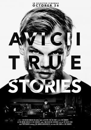 Phim Avicii: Những Câu Chuyện Có Thật