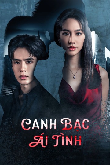 Phim Canh Bạc Ái Tình