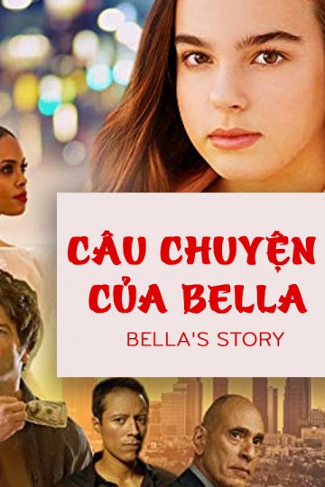 Phim Câu Chuyện Của Bella