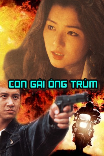 Phim Con Gái Ông Trùm