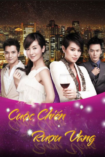 Phim Cuộc Chiến Rượu Vang