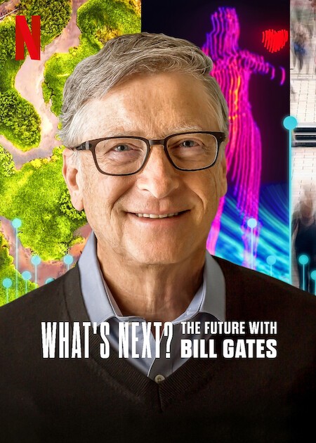 Phim Điều gì kế tiếp? Tương lai với Bill Gates