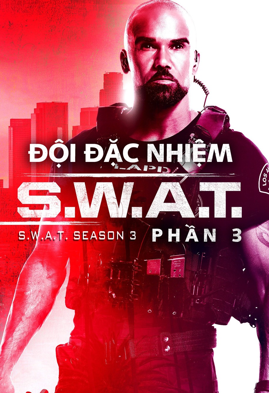 Phim Đội Đặc Nhiệm SWAT (Phần 3)