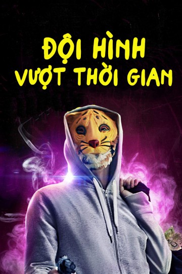 Phim Đội Hình Vượt Thời Gian