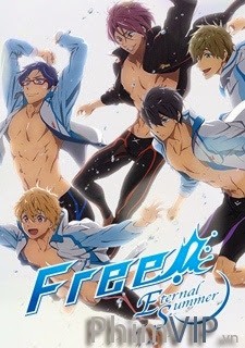 Phim Free! Eternal Summer