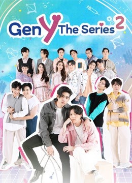 Phim Gen Y The Series Phần 2