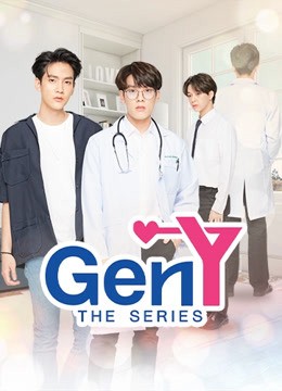 Phim GEN Y The Series