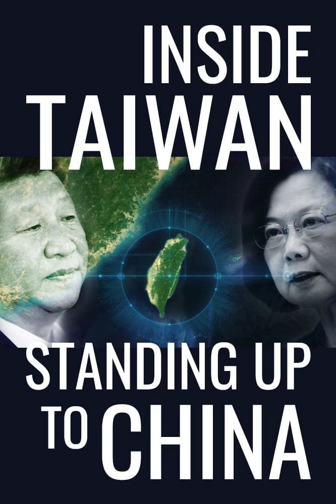 Phim Inside Taiwan: Standing Up to China