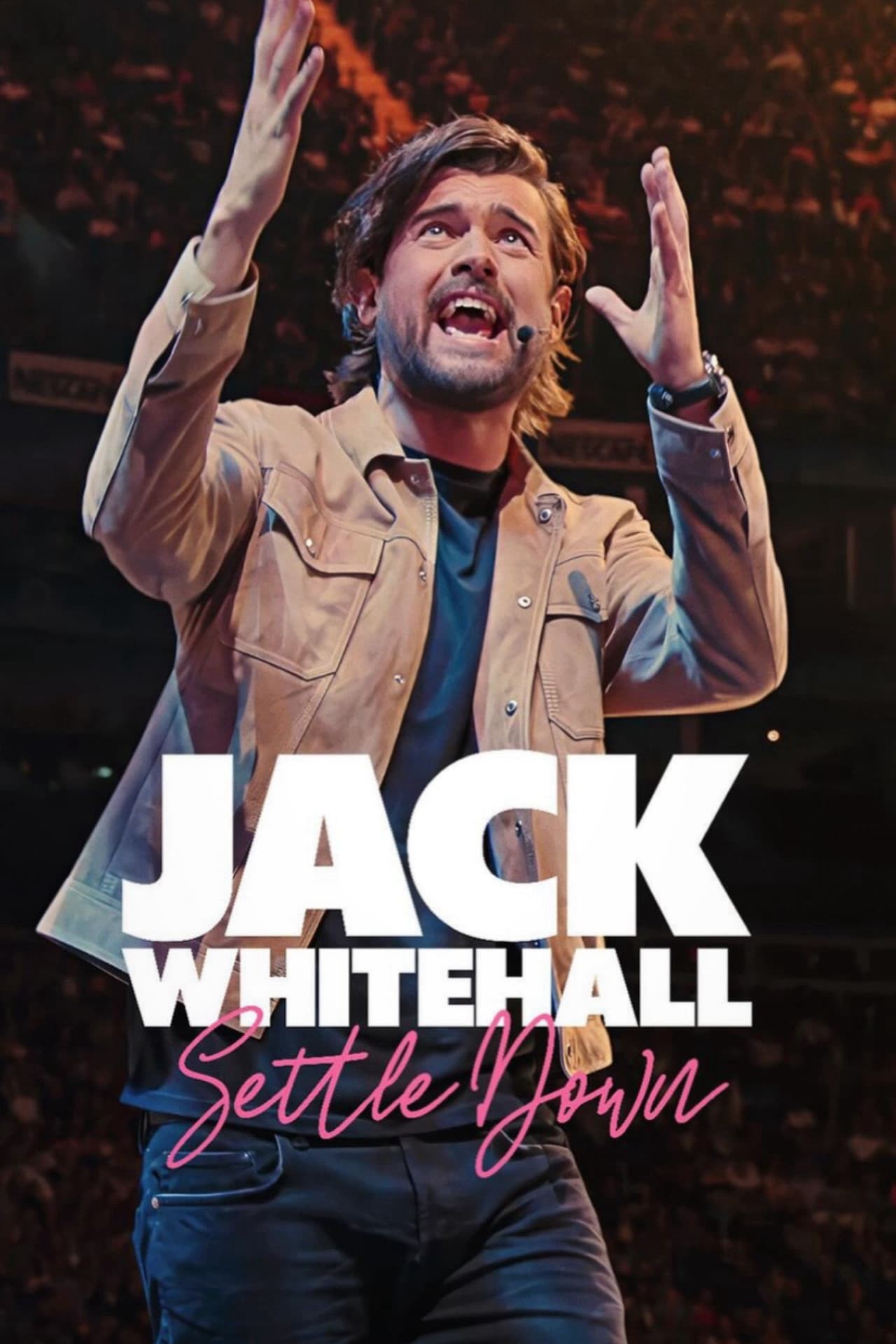 Phim Jack Whitehall: Settle Down