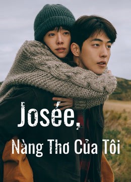 Phim Josée, Nàng Thơ Của Tôi