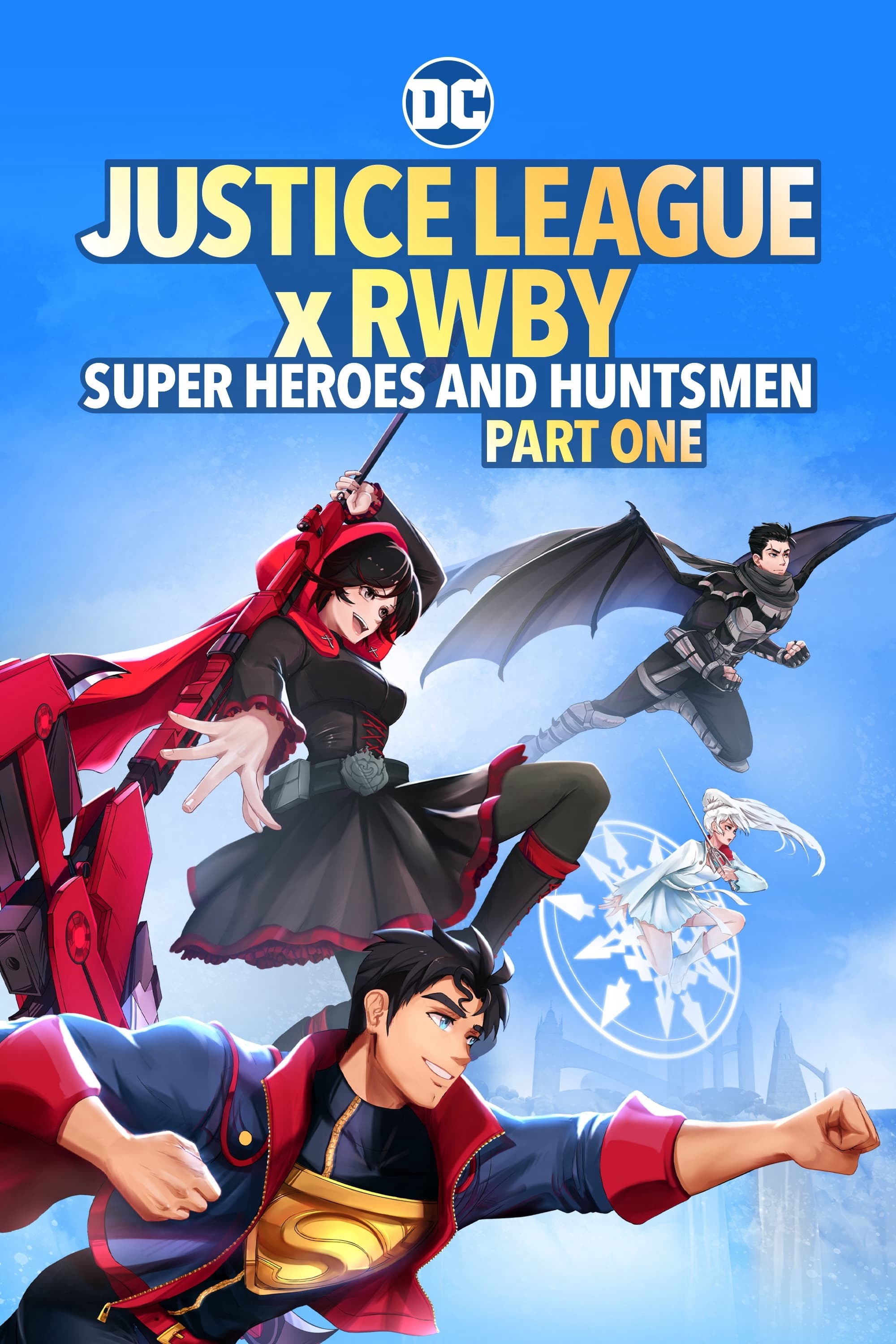 Phim Justice League x RWBY: Super Heroes & Huntsmen, Part One