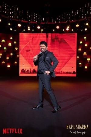 Phim Kapil Sharma: Tôi Chưa Bỏ Cuộc Đâu