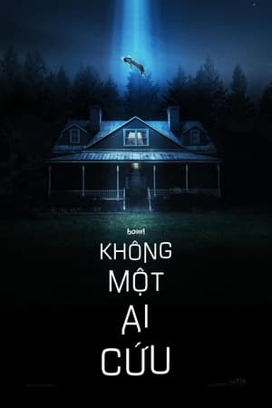 Phim Không Một Ai Cứu