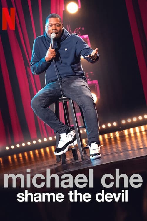 Phim Michael Che: Shame the Devil