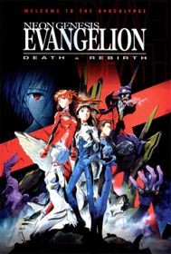 Phim Neon Genesis Evangelion: Death & Rebirth