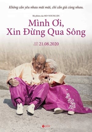 Phim Người Ơi Xin Đừng Qua Sông