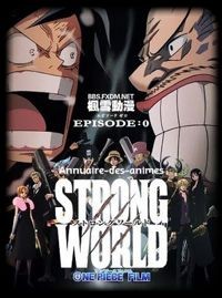 Phim One Piece Film: Strong World