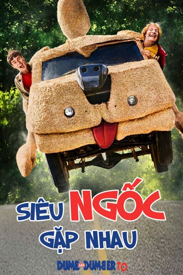 Phim Siêu Ngốc Gặp Nhau