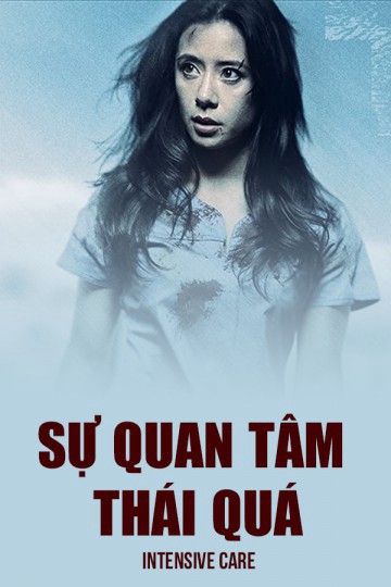 Phim Sự Quan Tâm Thái Quá