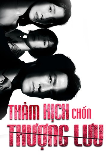 Phim Thảm Kịch Chốn Thượng Lưu