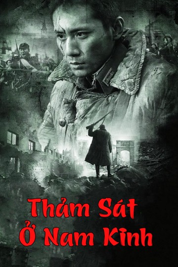 Phim Thảm Sát Ở Nam Kinh