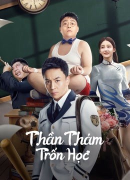 Phim Thần Thám Trốn Học