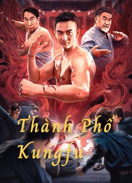 Phim Thành Phố Kungfu