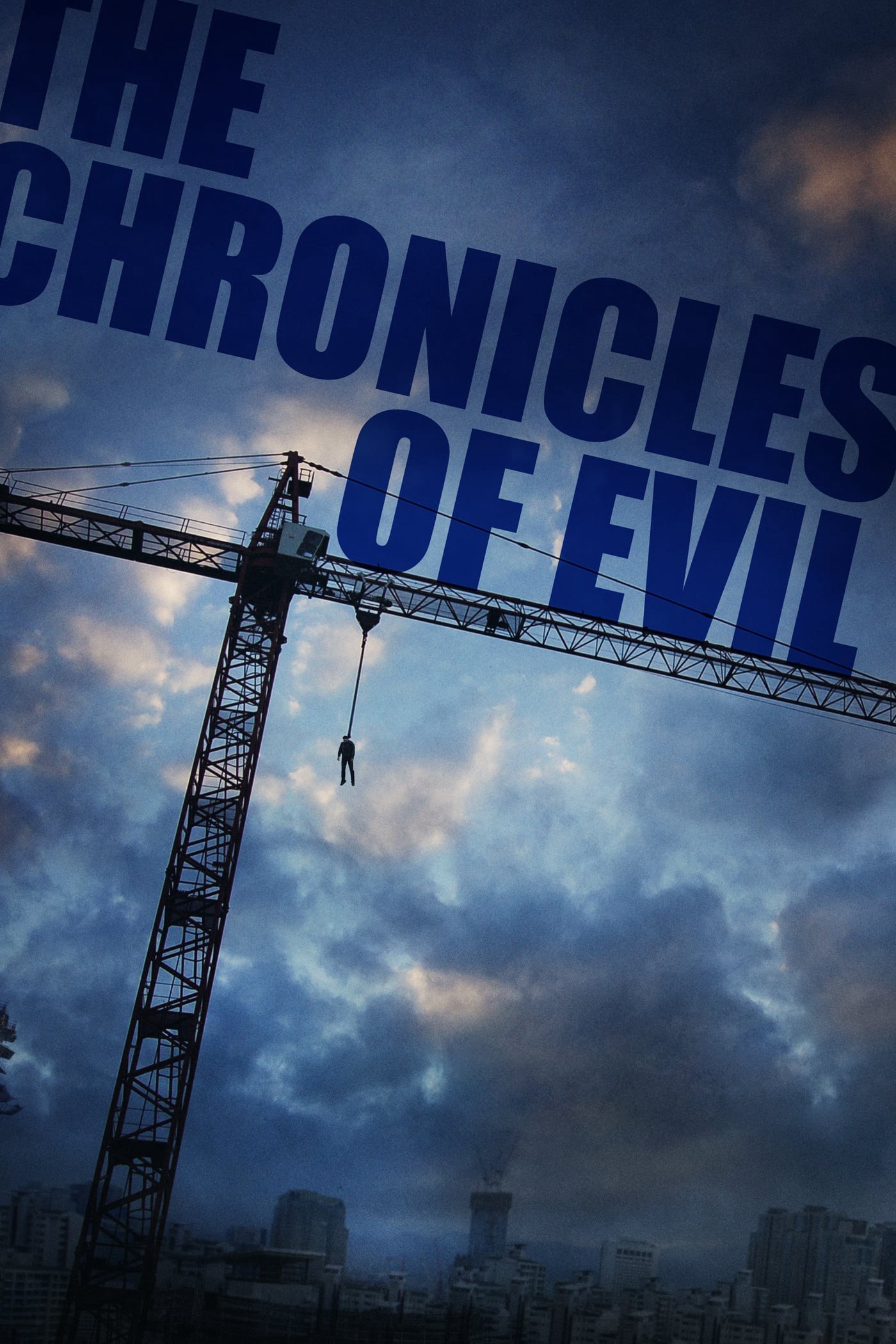 Phim The Chronicles of Evil