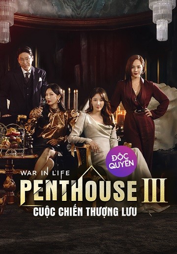 Phim The Penthouse: Cuộc Chiến Thượng Lưu (Phần 3)