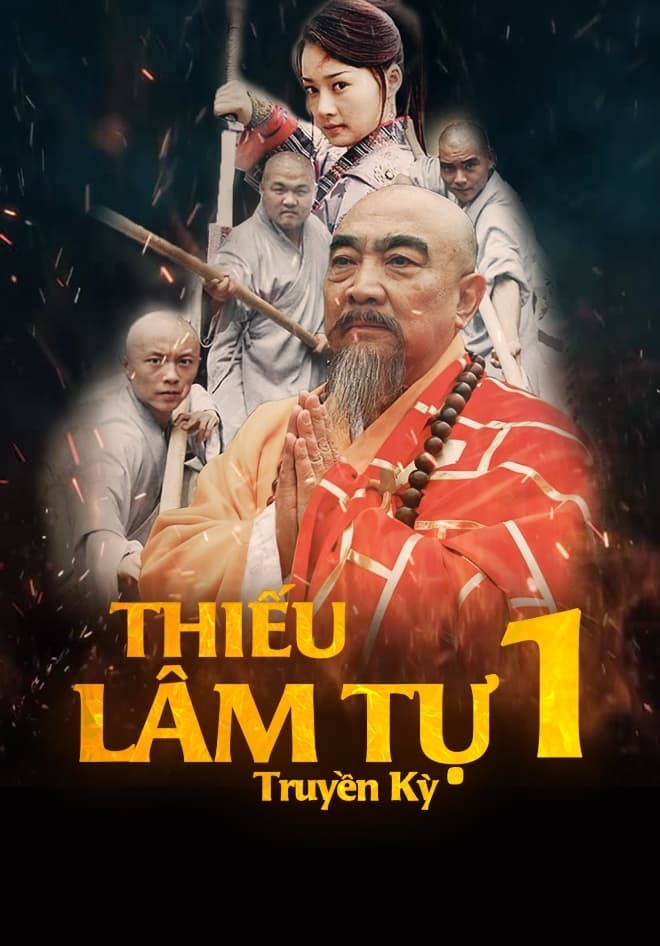 Phim Thiếu Lâm Tự Truyền Kỳ (Phần 1)