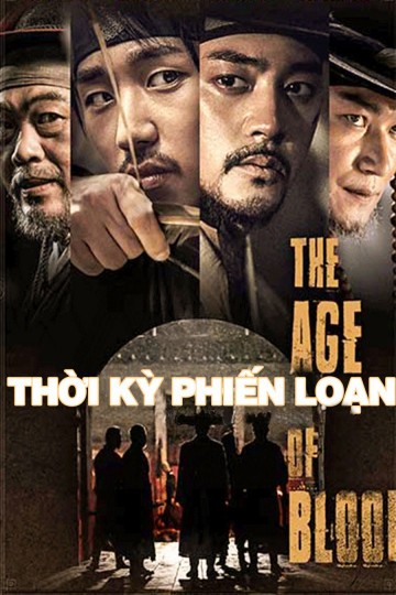 Phim Thời Kỳ Phiến Loạn