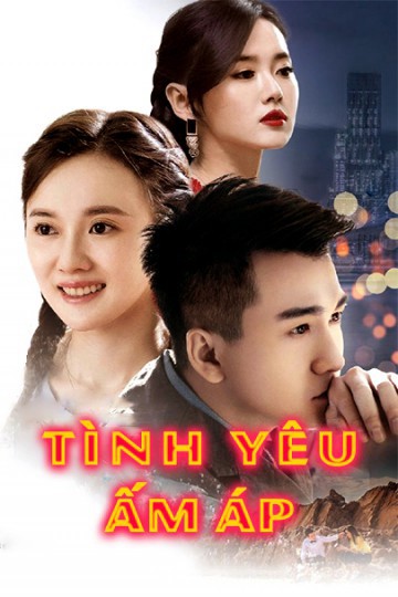 Phim Tình Yêu Ấm Áp