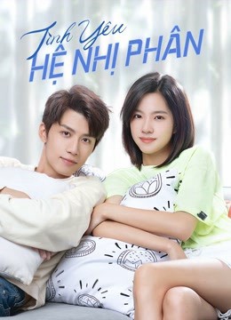 Phim Tình Yêu Hệ Nhị Phân