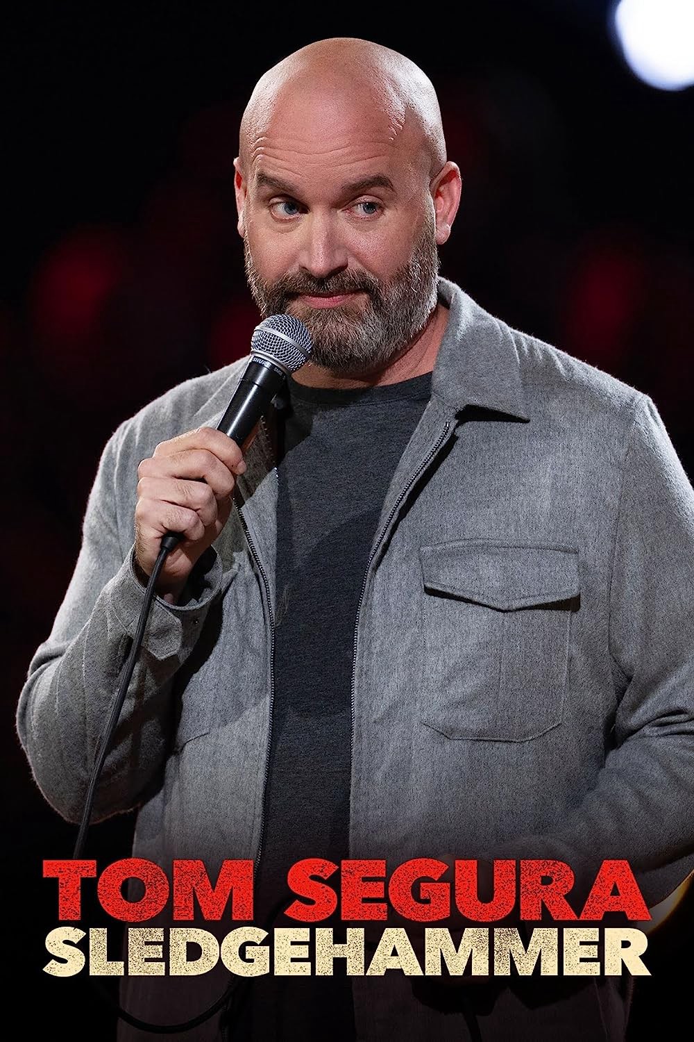 Phim Tom Segura: Búa tạ