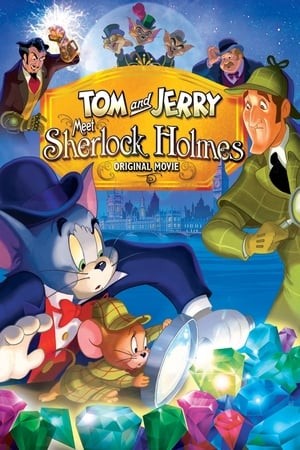 Phim Tom Và Jerry: Gặp Sherlock Holmes