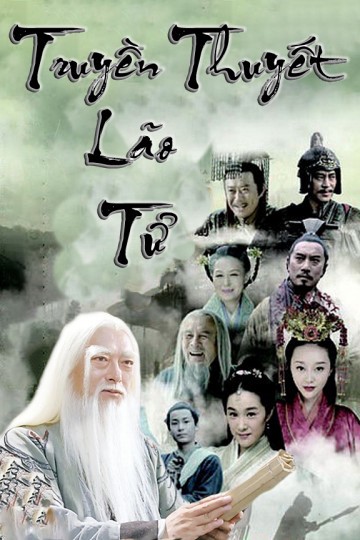 Phim Truyền Thuyết Lão Tử