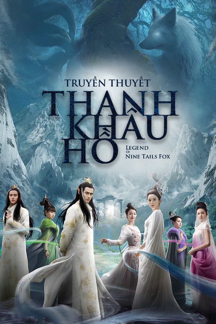 Phim Truyền Thuyết Thanh Khâu Hồ